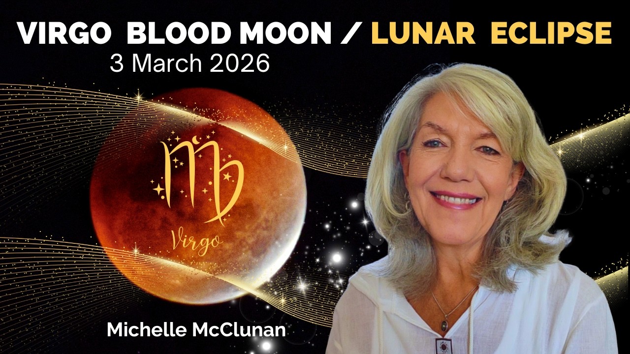 Virgo Lunar Eclipse 3 March 2026 - Lightening the Load 🌕✨