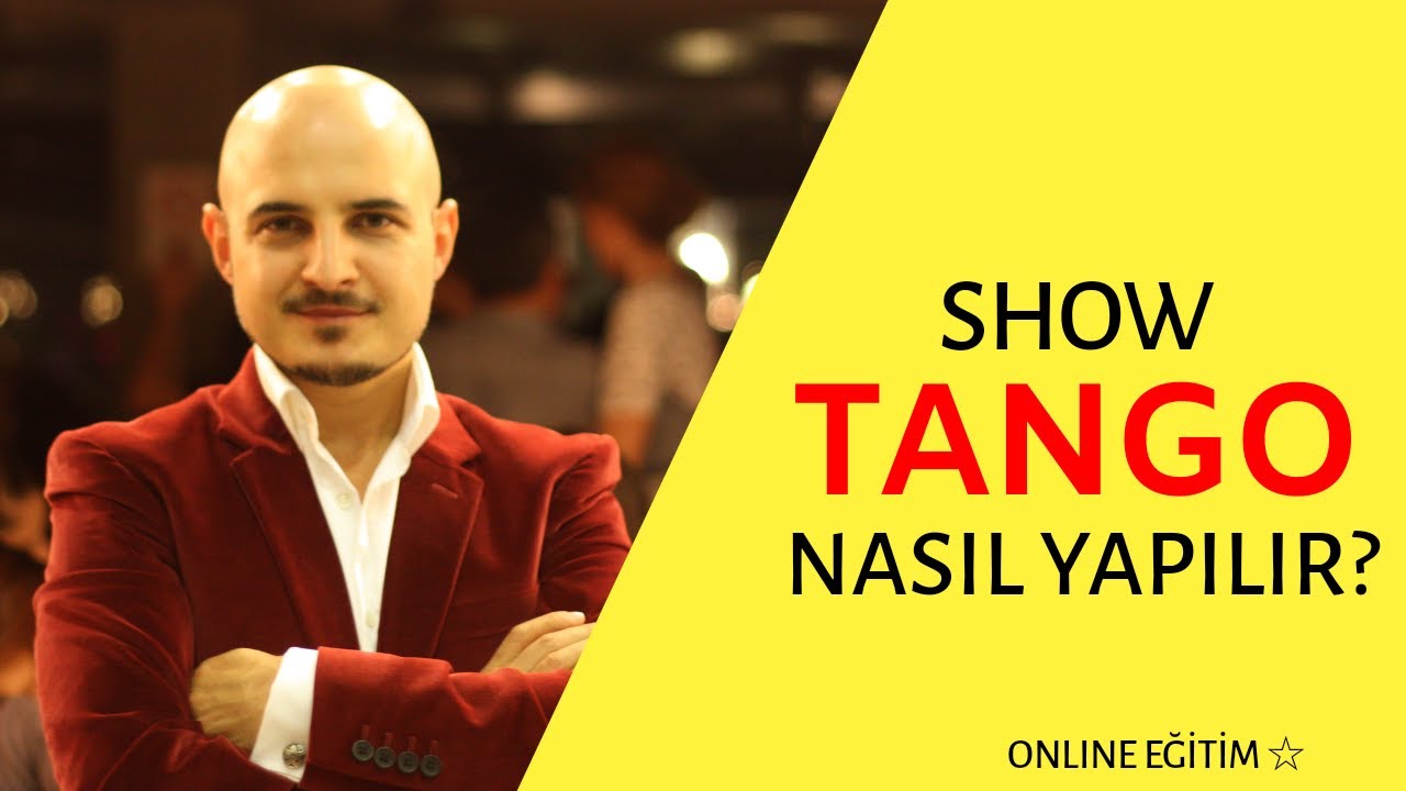 SHOW TANGO NASIL YAPILIR? | Tango Dersi 9-100| ONLINE EĞİTİM