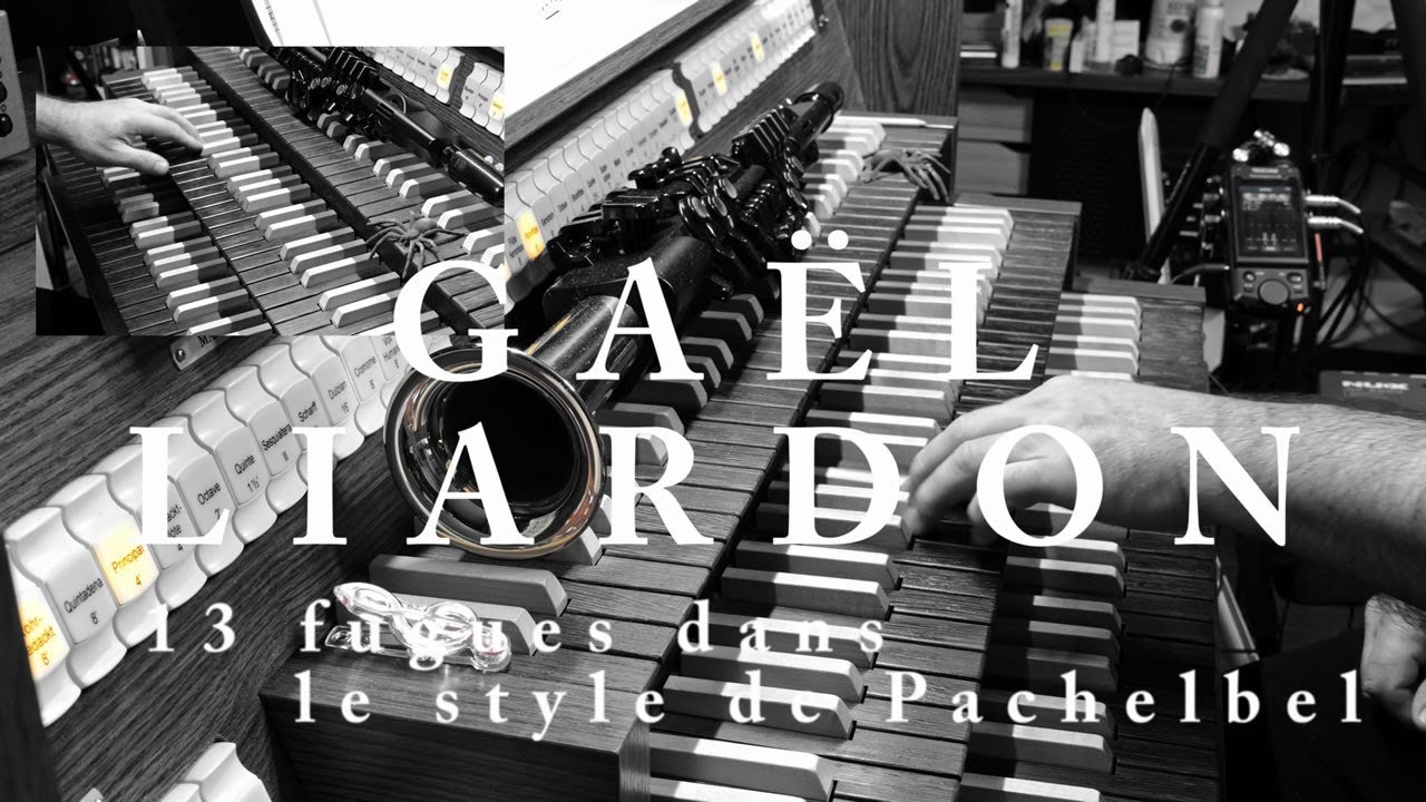 #4 🎹 Gaël Liardon: „Fuga 4” from the collection of 13 fugues in the style of Pachelbel ♫ Piotr Nowik