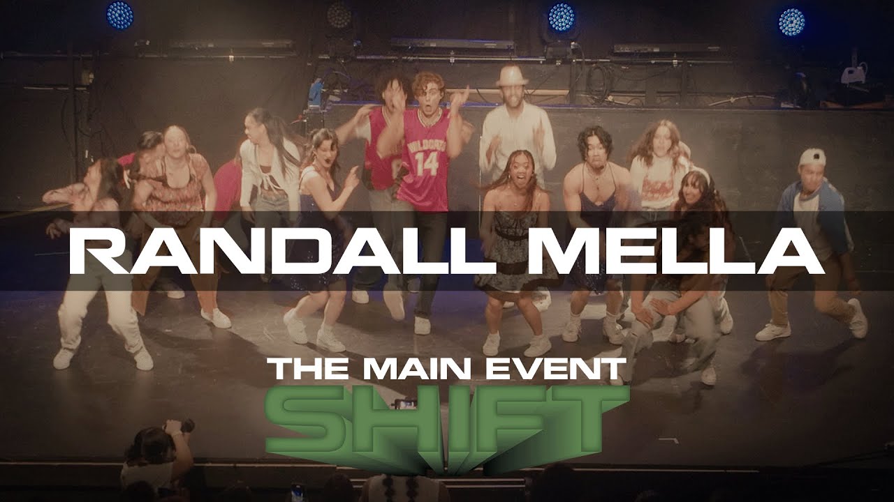 Randall Mella | THE MAIN EVENT: Shift