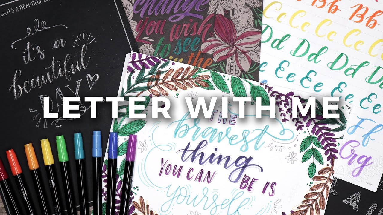 LETTER WITH ME! Calligraphy with Crayola Markers!