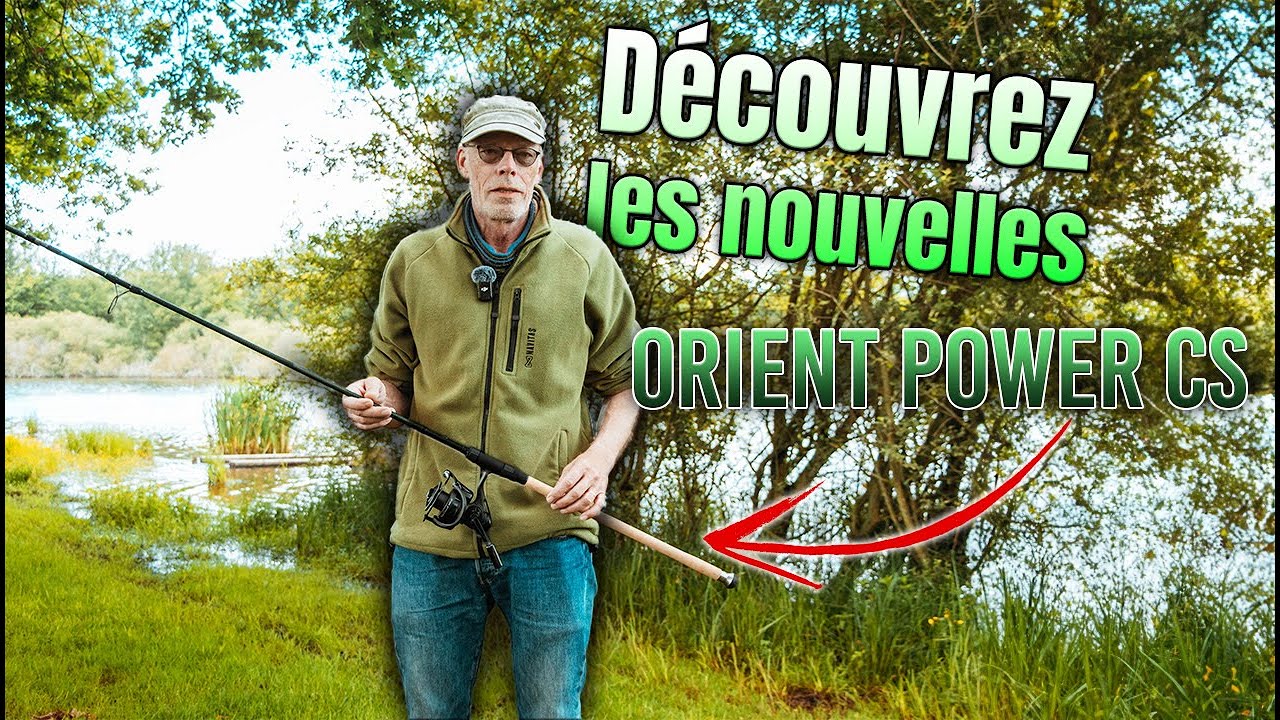Les nouvelles cannes de Léon Hoogendijk, voici la ORIENT POWER CS