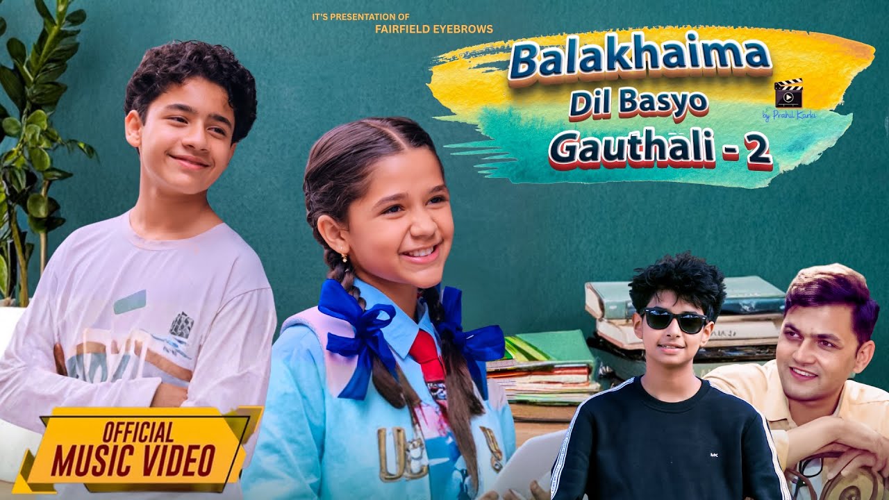 Balakhaima Dil Basyo Gauthali - 2  Nischal Adhikari / Ft. Aalok Chaureli / Aayushi dhakal / Dipak