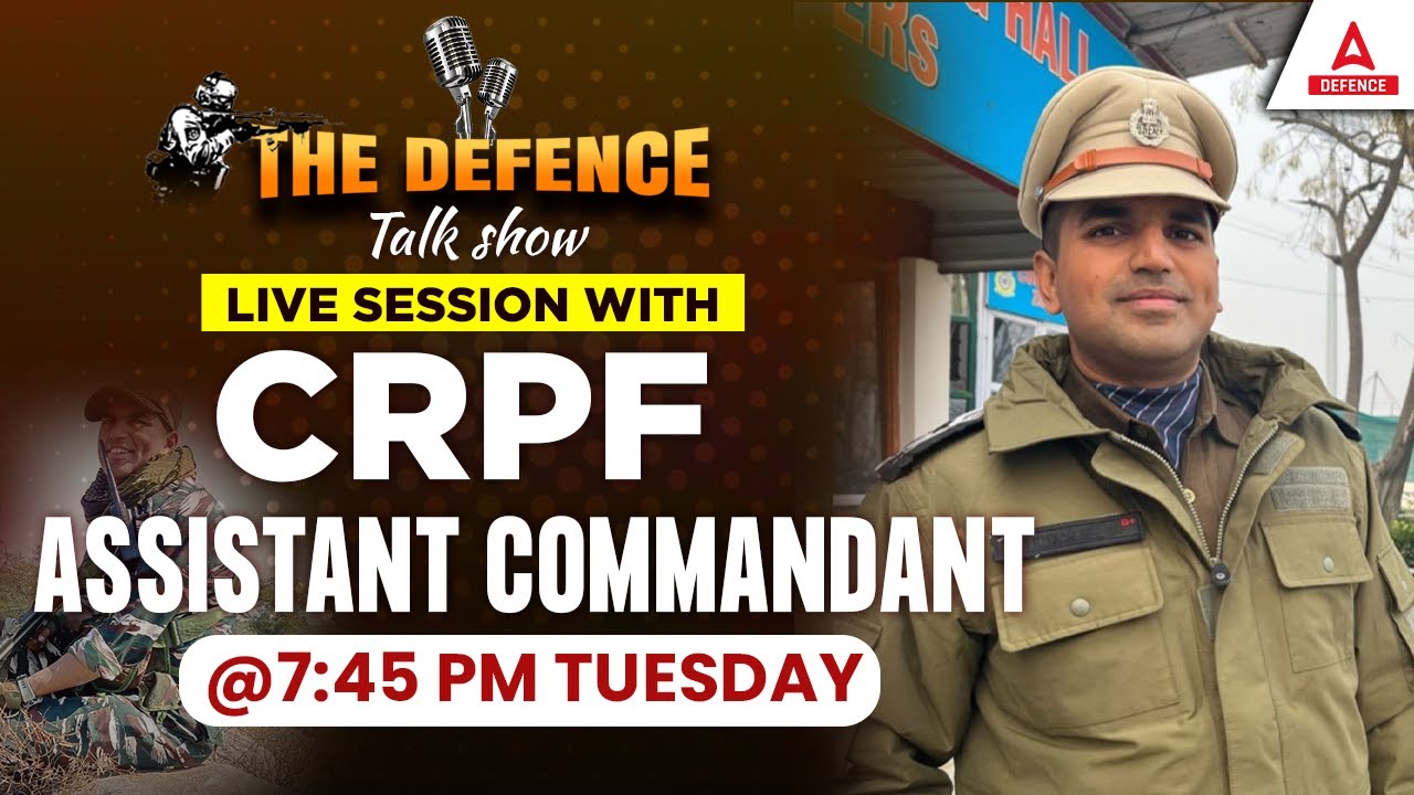 THE DEFENCE TALK SHOW LIVE SESSION WITH CRPF ASSISTANT COMMANDANT RAVI MEENA