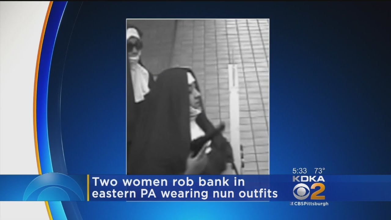 Police: 2 Women Dressed As Nuns Attempt To Rob Bank