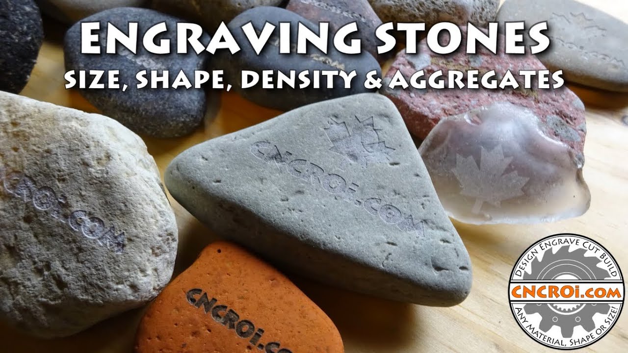 Engraving Stones: Size, Shape, Density & Aggregates