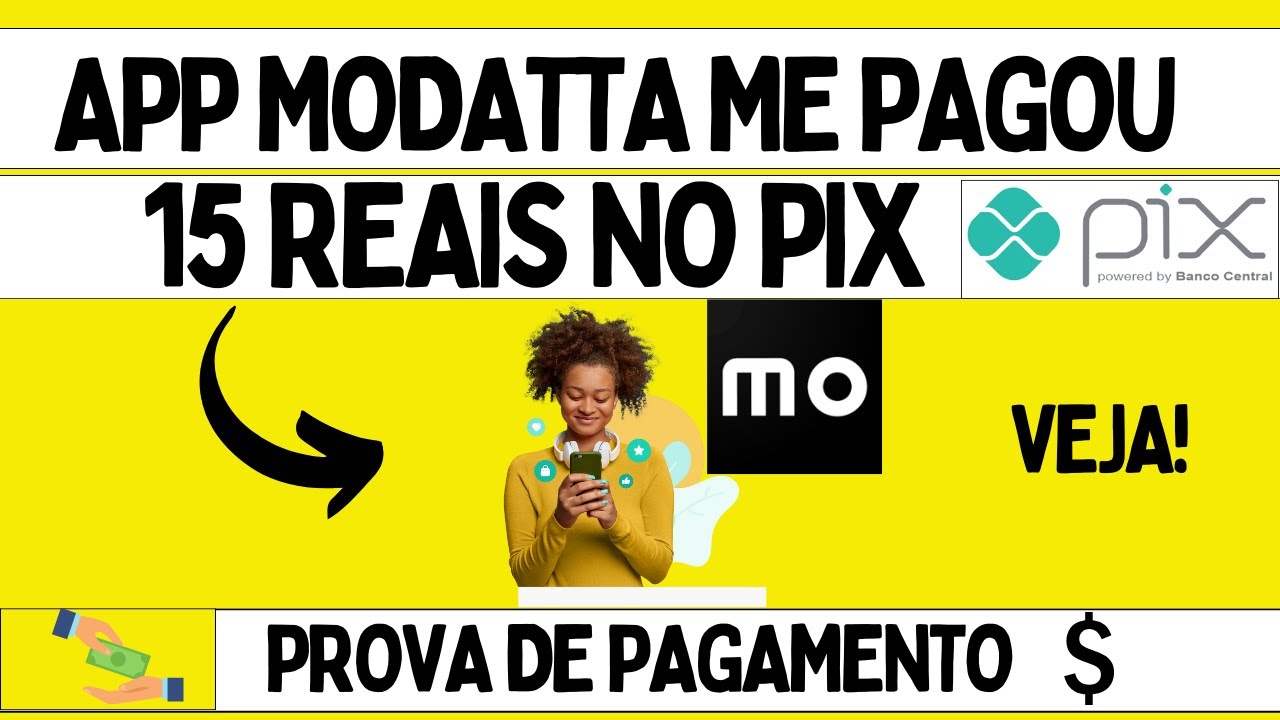 Pagou!!! Aplicativo Modatta me PAGOU +15  Reais Via Pix!!!  - Como Ganhar Dinheiro | App Modatta