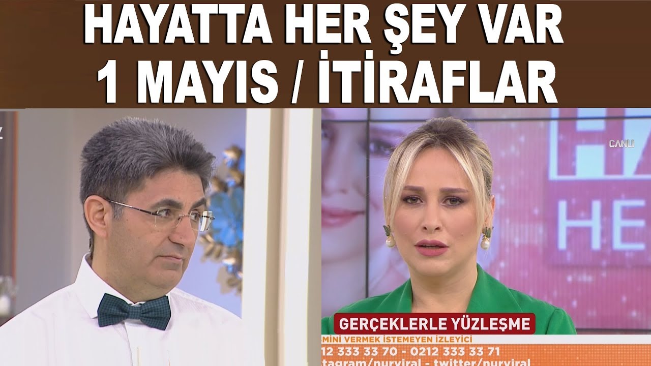 Hayatta Her Şey Var 1 Mayıs 2019