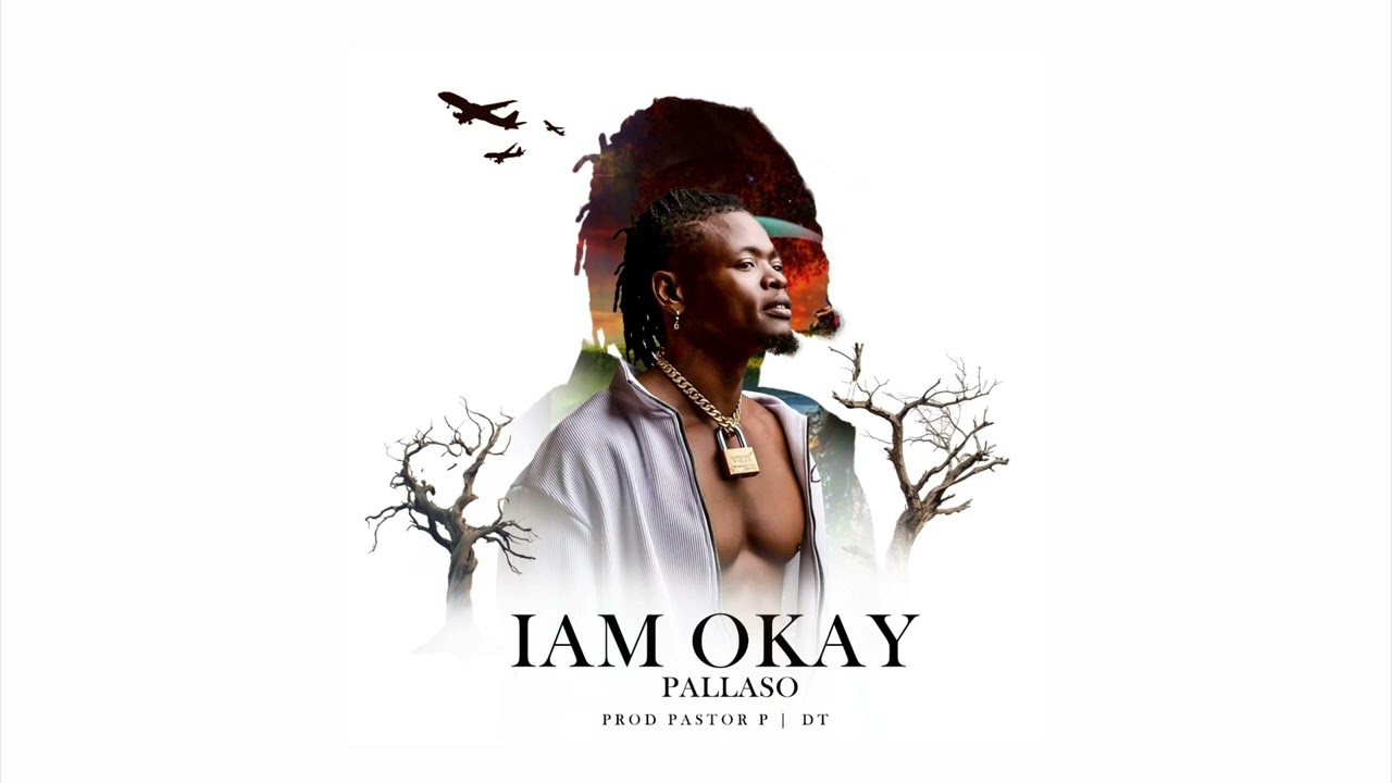Pallaso - I am Okay (Official Audio)