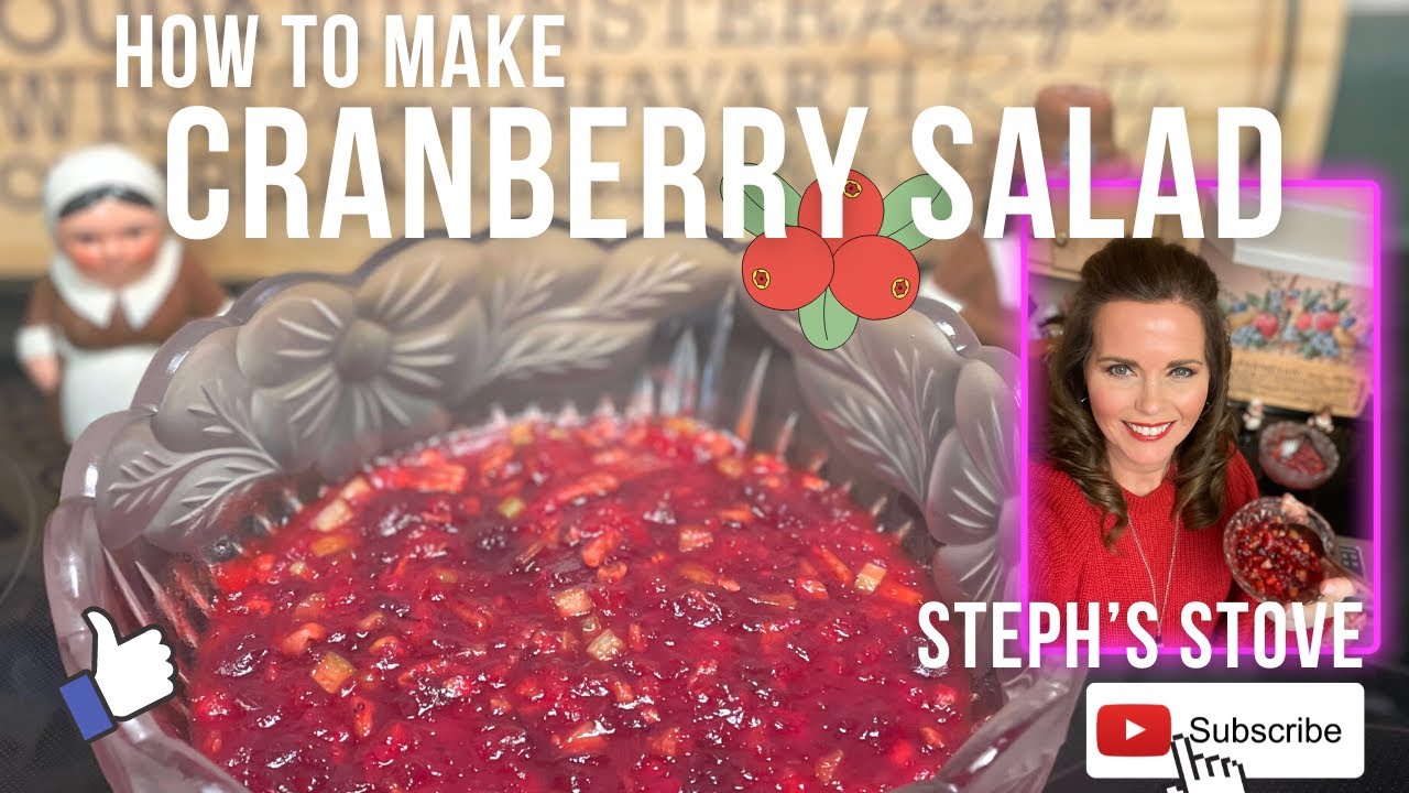 Cranberry Salad-Steph’s Stove
