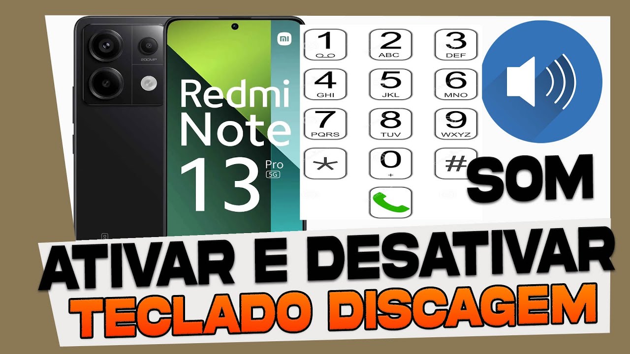Como Ativar e Desativar o Som do Teclado de Discagem do Xiaomi Redmi Note 13