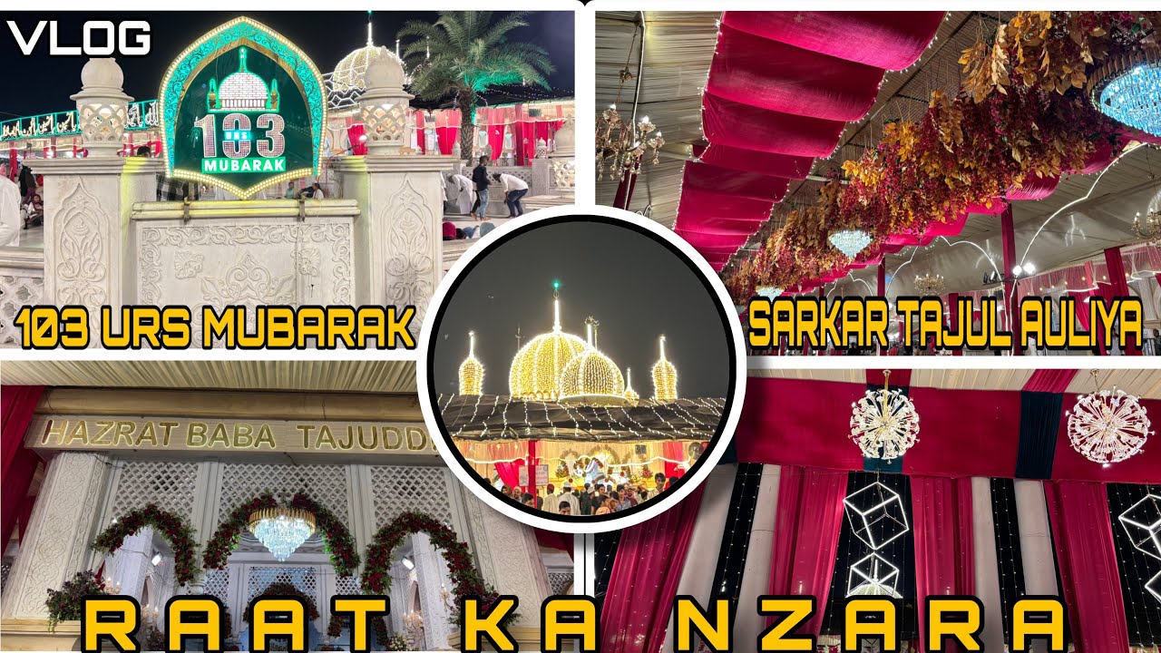 RAAT KA NZARA BABA TAJ DARBAR 103 URS MUBARAK #vlog #longvideo #youtubevloggers #vlog #islam #islam 