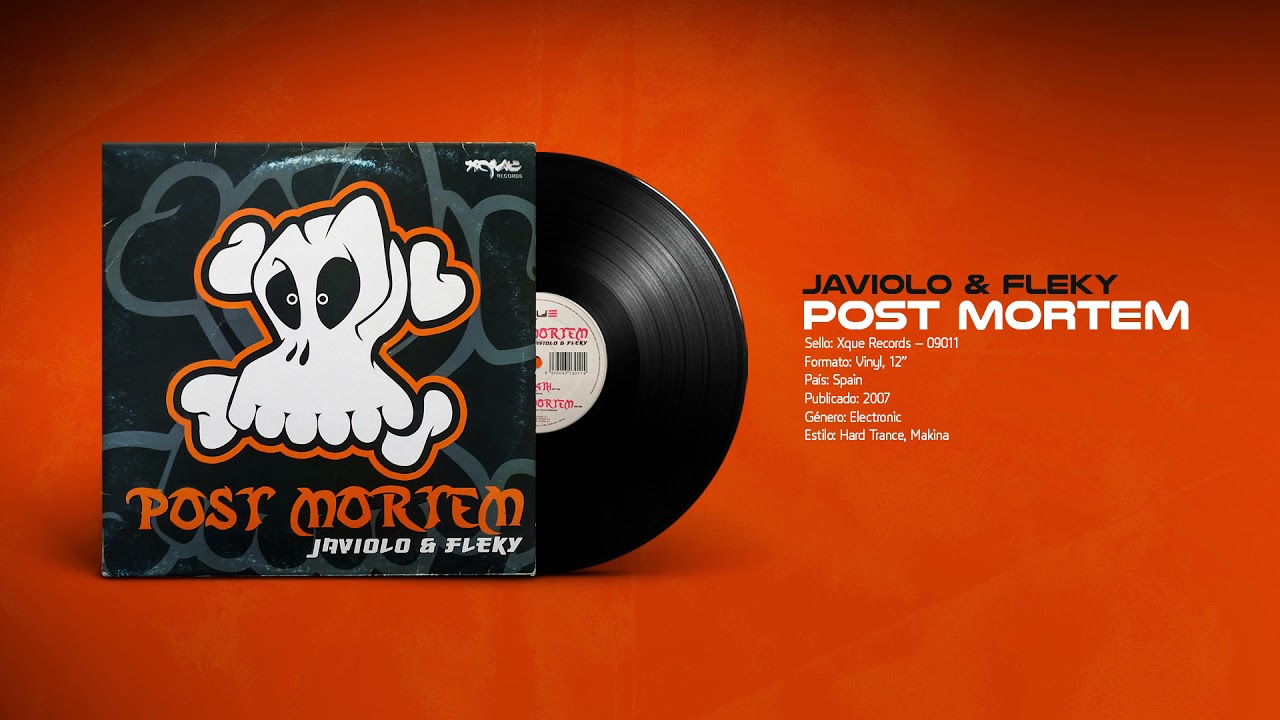 🔊 JAVIOLO & FLEKY - Post Mortem [Xque Records] (2007)