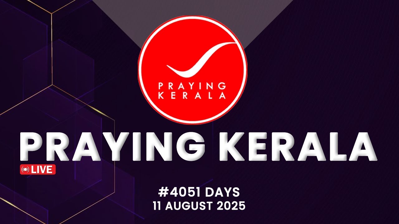 Praying kerala | #4051 Days of Prayer | 11 AUGUST 2025 | #itsourtimetv