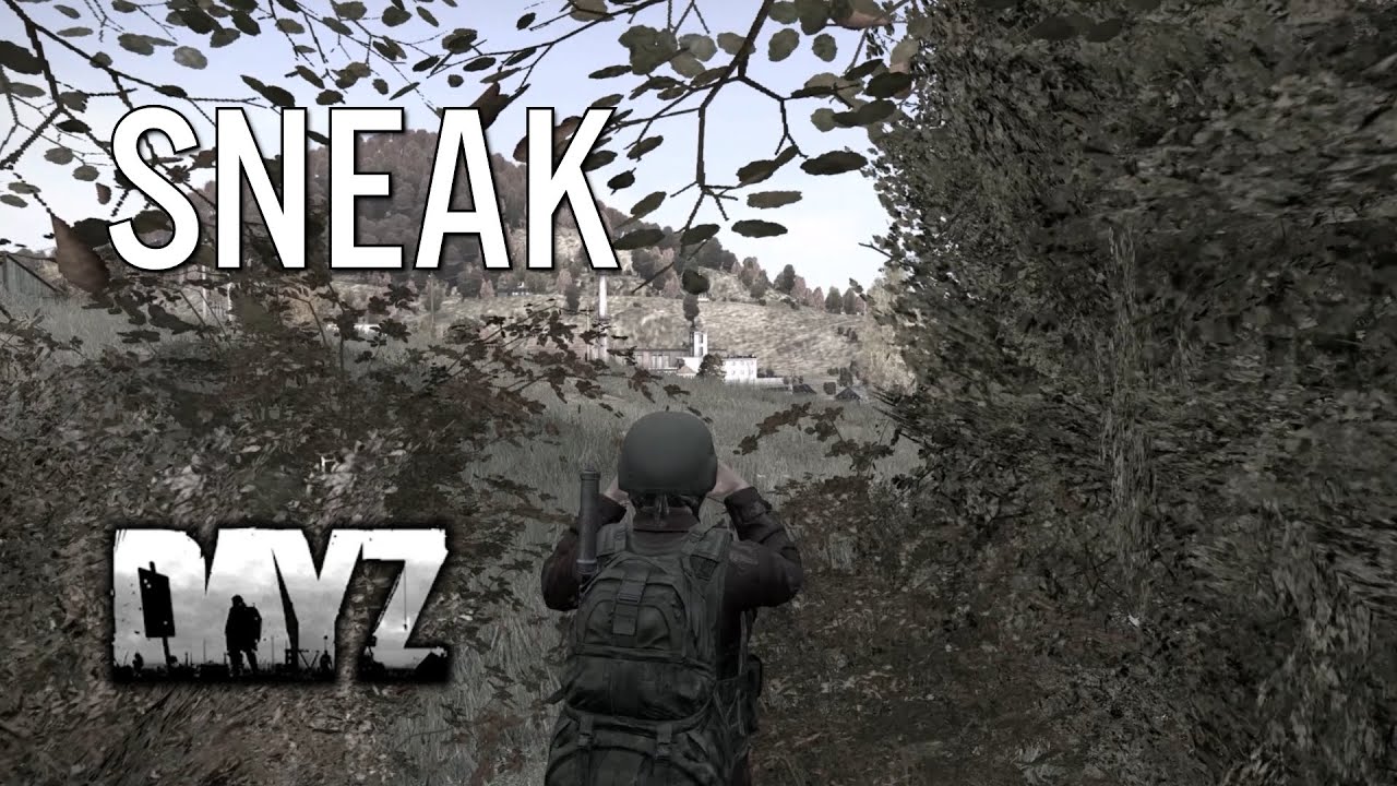 SNEAK - DayZ Standalone