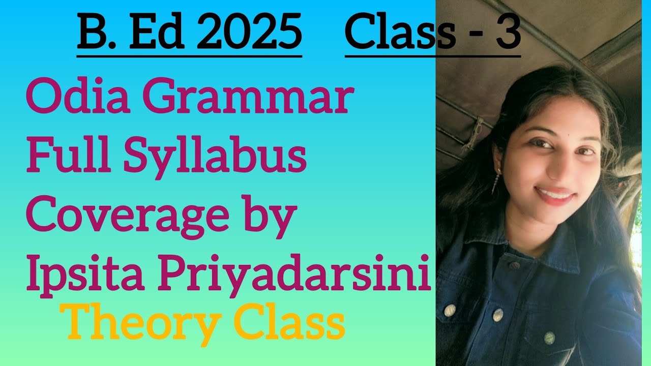 Odisha  bed 2025/Odia Grammar Notes/Hand Written Notes/State bed 2025/Class - 3 Odia Grammar Notes