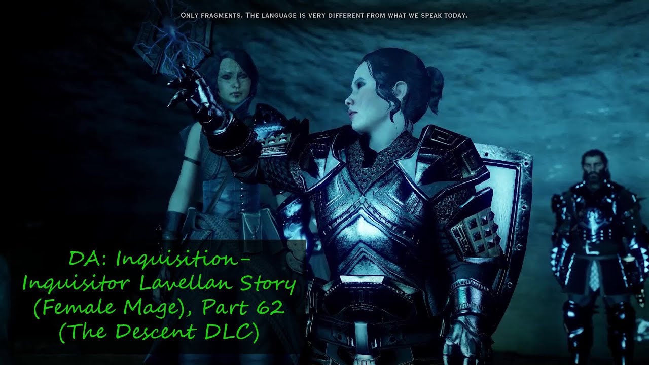 DA: Inquisition- Inquisitor Lavellan Story, Part 62 (The Descent DLC)