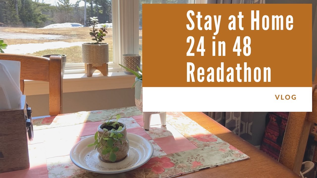 Stay At Home 24 in 48 Reading Vlog