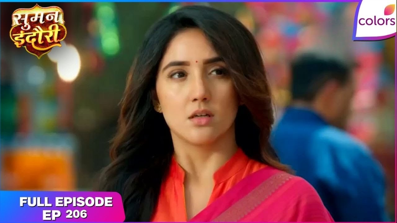 Suman Indori | Full Ep. 206 | Devika's Evil Plan | Colors TV