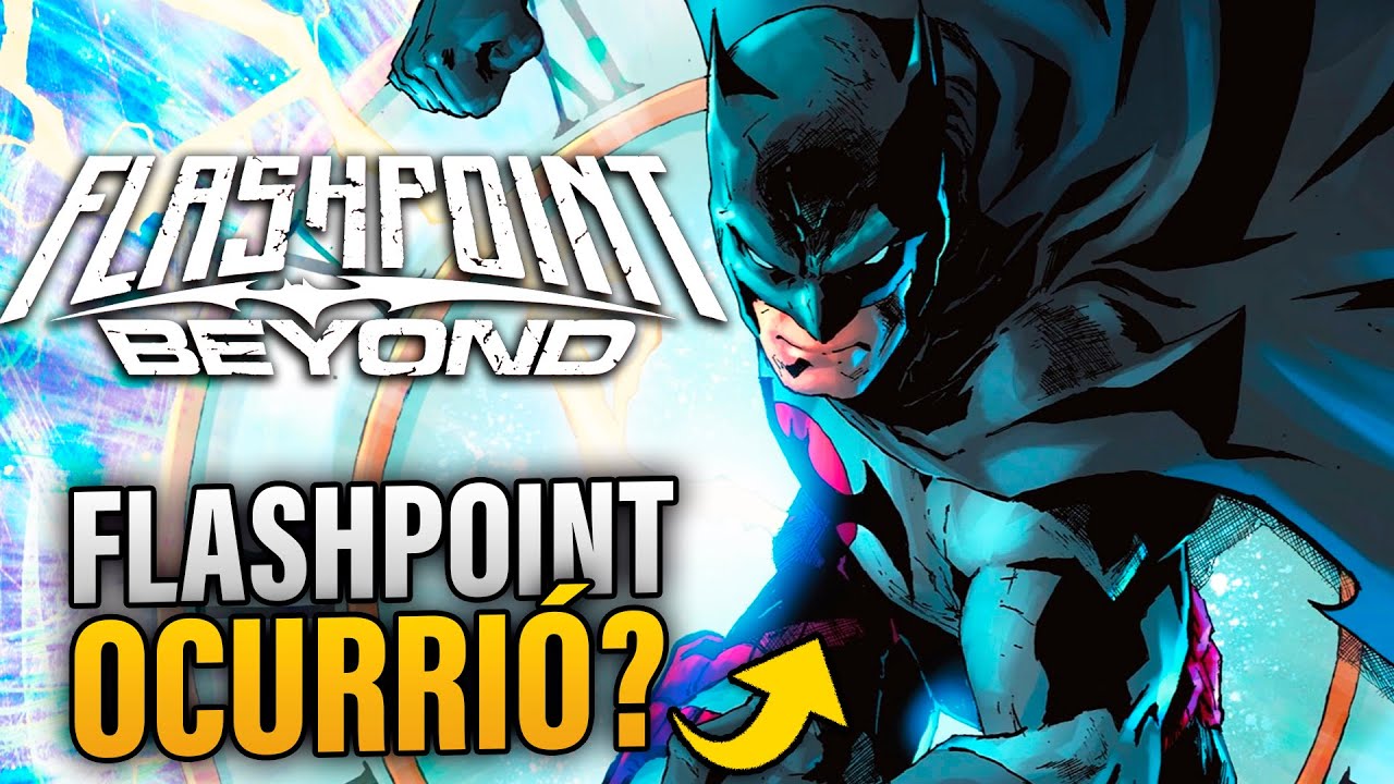 ¿Flashpoint Ocurrió Realmente? | Flashpoint Beyond #0 (2022)