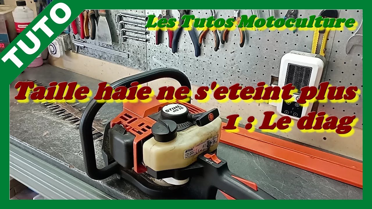 Taille haie Stihl HS75 , ne s'éteint plus 1/4 ( Diag )