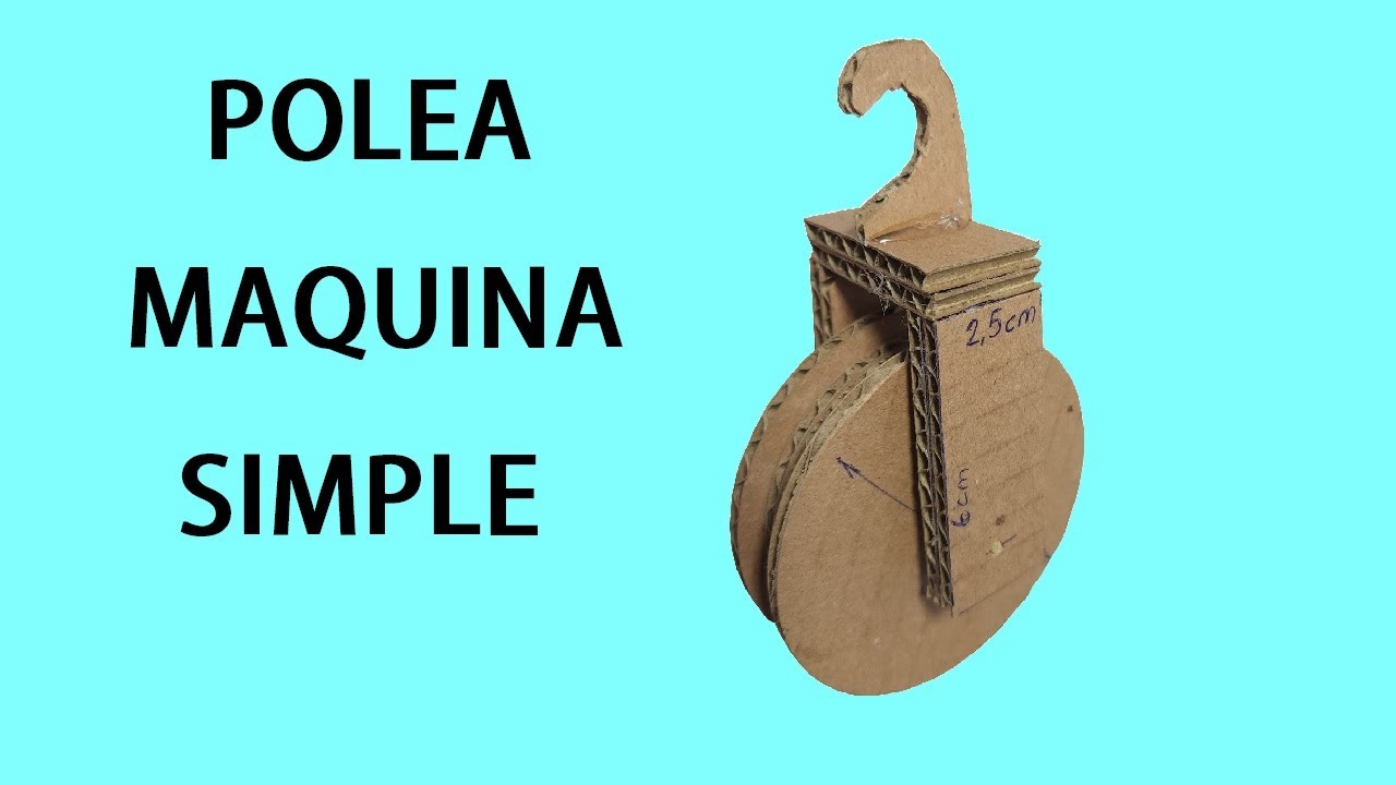 Como Hacer Polea Maquina Simple