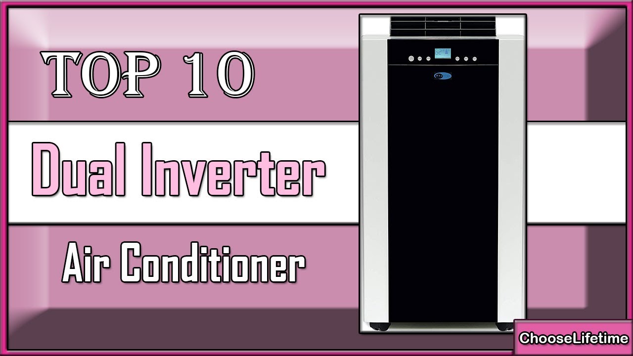 ✅ 10 Best Dual Inverter Portable Air Conditioner of 2023 ! DUAL HOSE