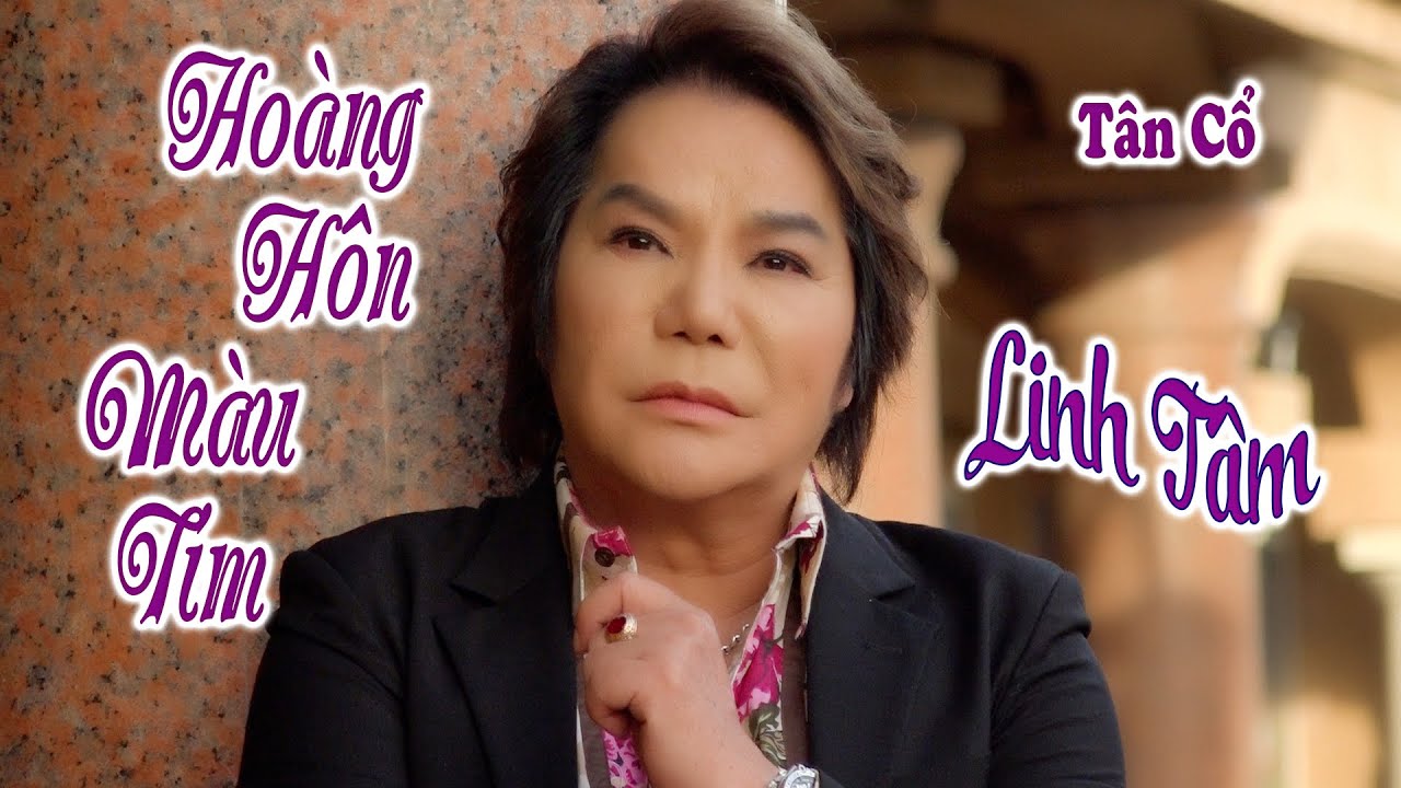 Linh Tâm | Hoàng Hôn Tím | Tân Cổ