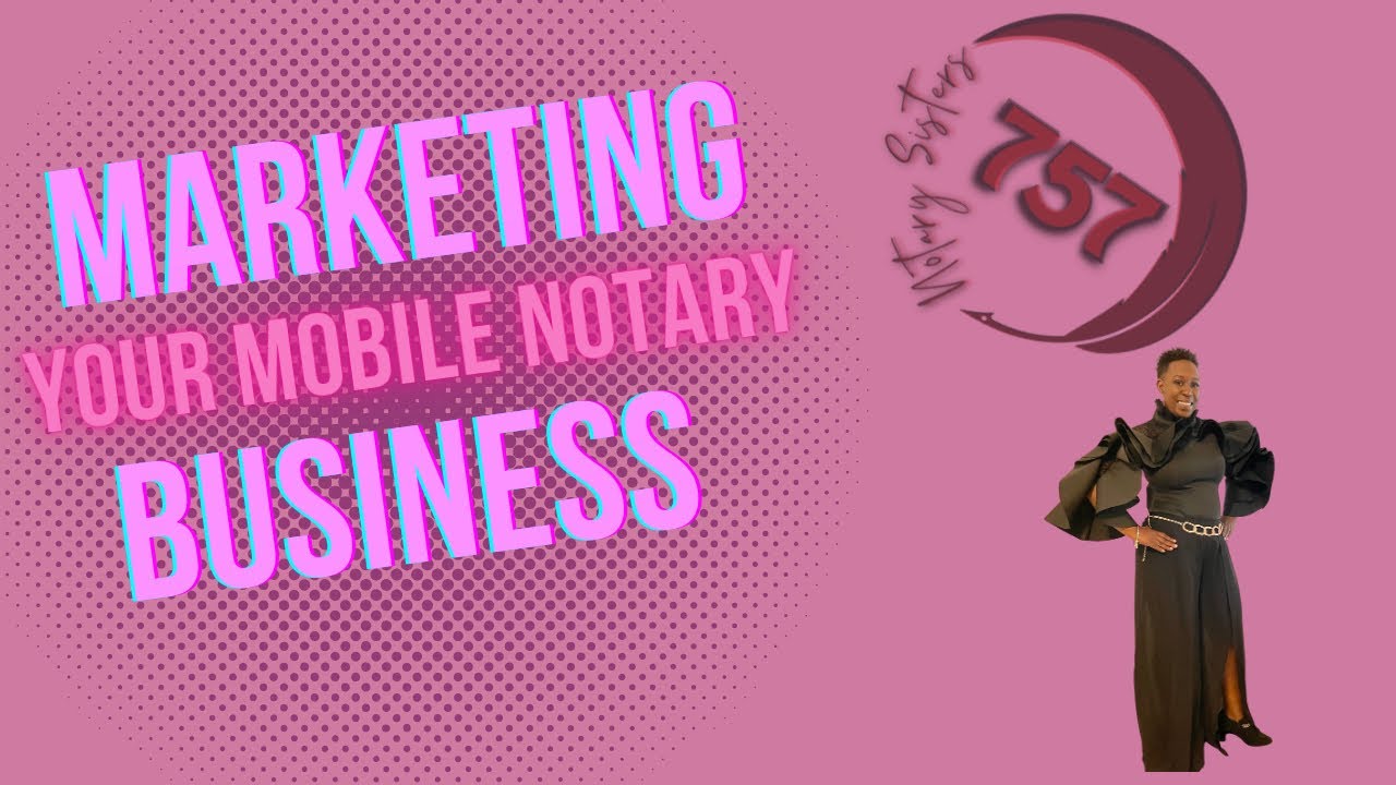 Marketing Your Mobile Notary Business