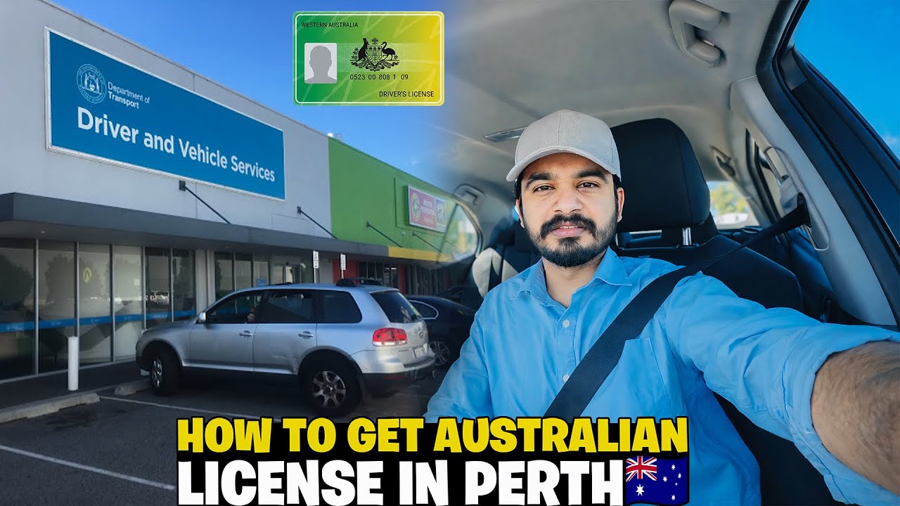 Australian Driving Licence Perth 🇦🇺 | Complete Process, Test & Cost Explained