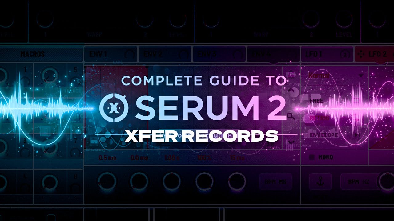 Serum 2 Complete Guide - Part 3 [Wavetable Editor]