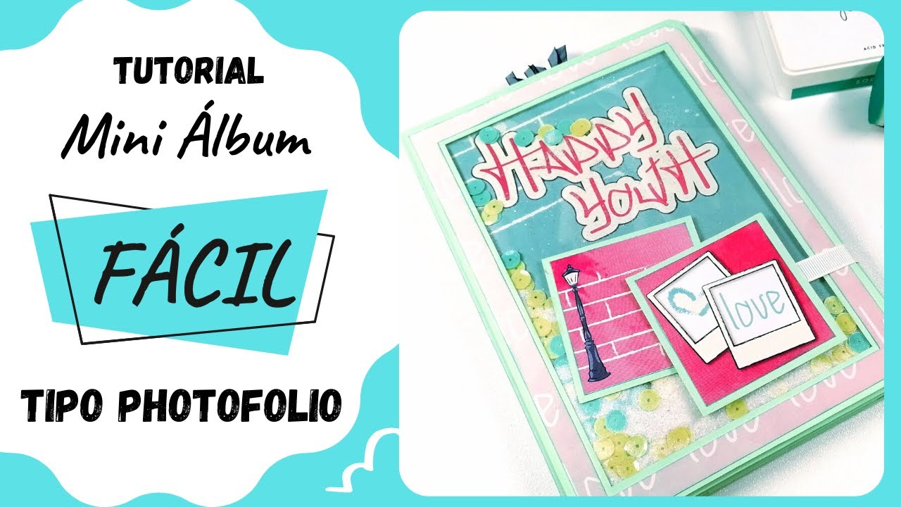 ❤️ Como hacer un Álbum Fácil, Rápido y Bonito ❤️ Tutorial Photo Folio Scrapbooking