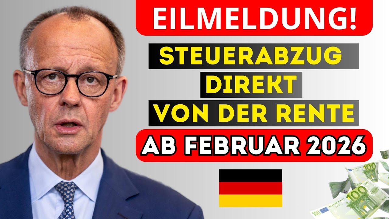 🚨EILMELDUNG: Steuerabzug direkt von der Rente ab Februar 2026