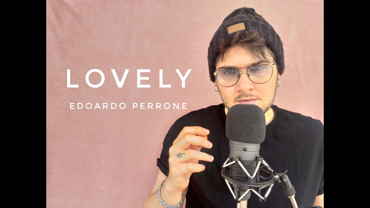 Lovely - Billie Eilish with Khalid (cover Edoardo Perrone) [with lyrics]