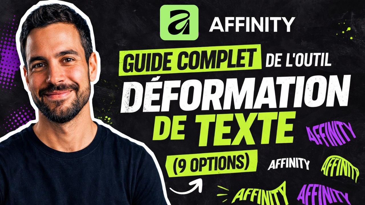 GUIDE COMPLET – Outil Déformation de texte (9 options) | Affinity