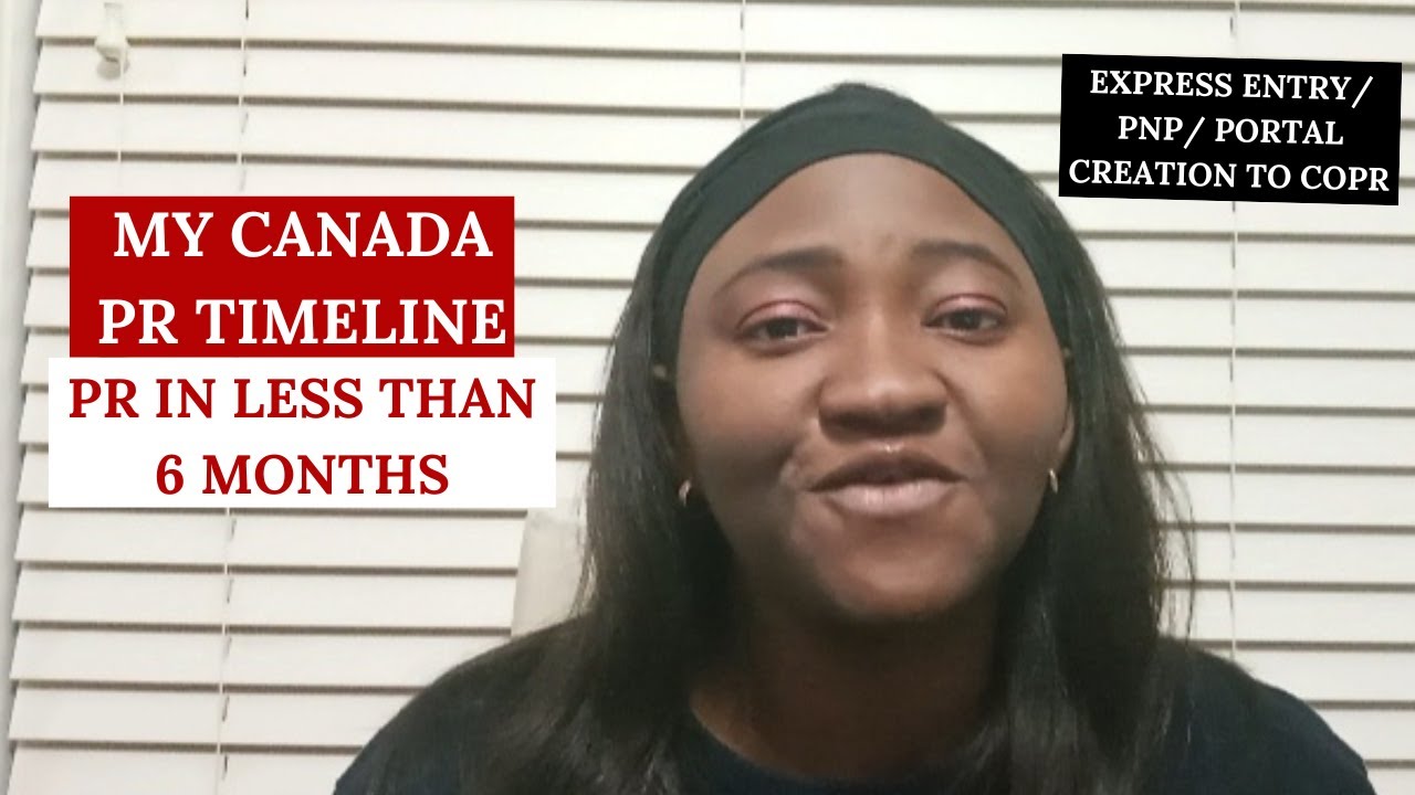 MY CANADA PR TIMELINE / GOT PR IN LESS THAN 6 MONTHS / EXPRESS ENTRY / PERMANENT RESIDENCY IN CANADA