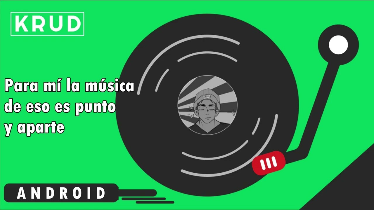 Krudd - Android (Video con letra)