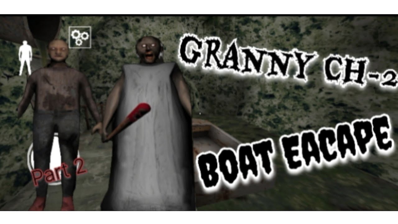 Granny Ch-2 Boat eacape| part-2| Full Gameplay| Dynamic_NamanXD.