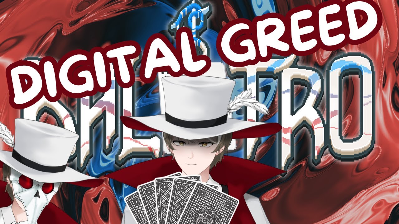 DIGITAL GREED 【Balatro】