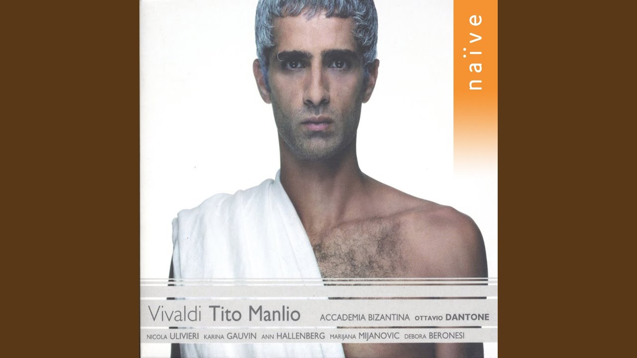 Tito Manlio, RV 738, Act I, Scene 2: II. Se il cor guerriero