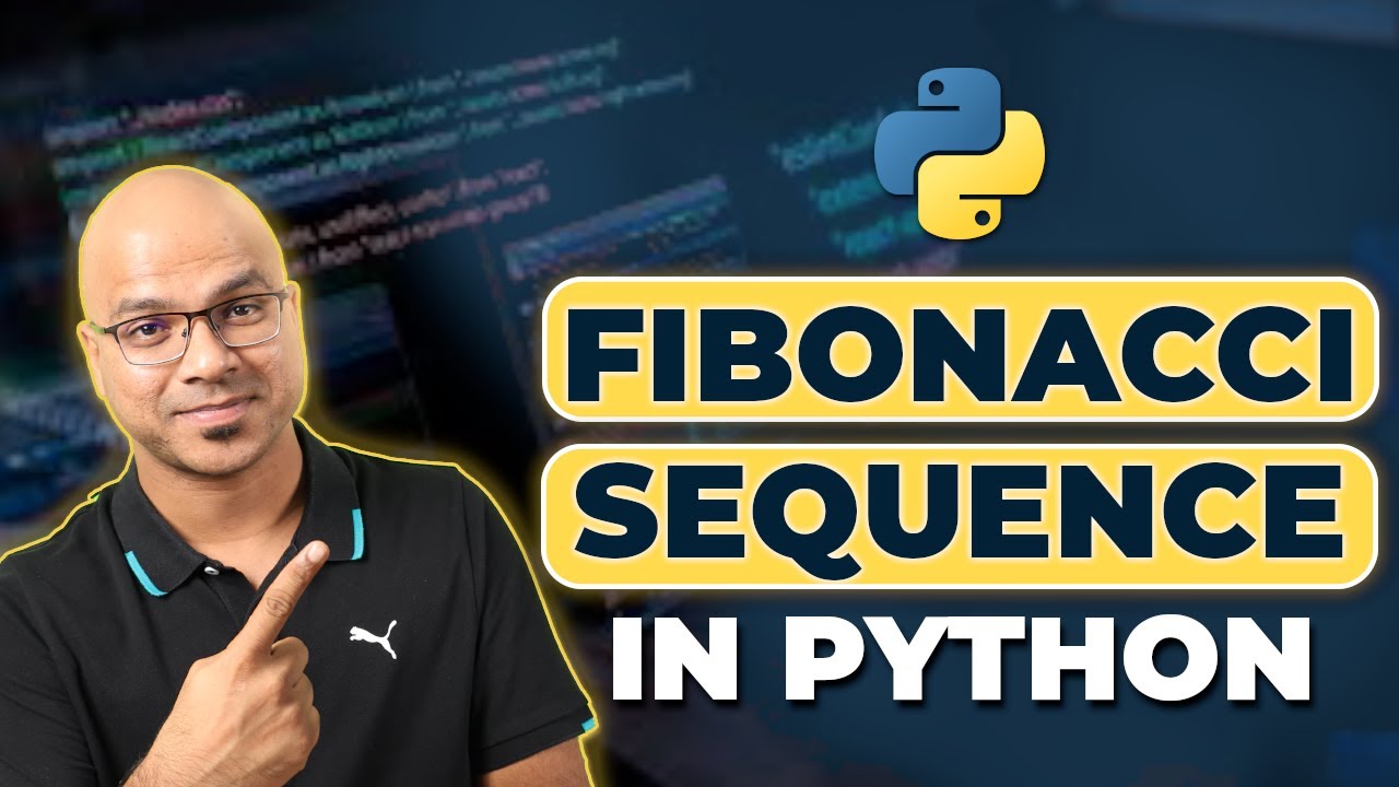 #38 Учебник Python для начинающих | Последовательность Фибоначчи