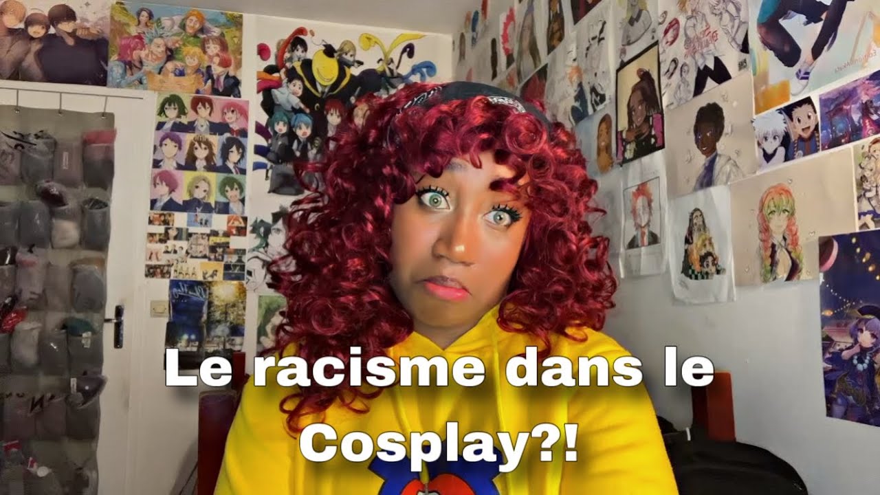 Le racisme dans le Cosplay ?!