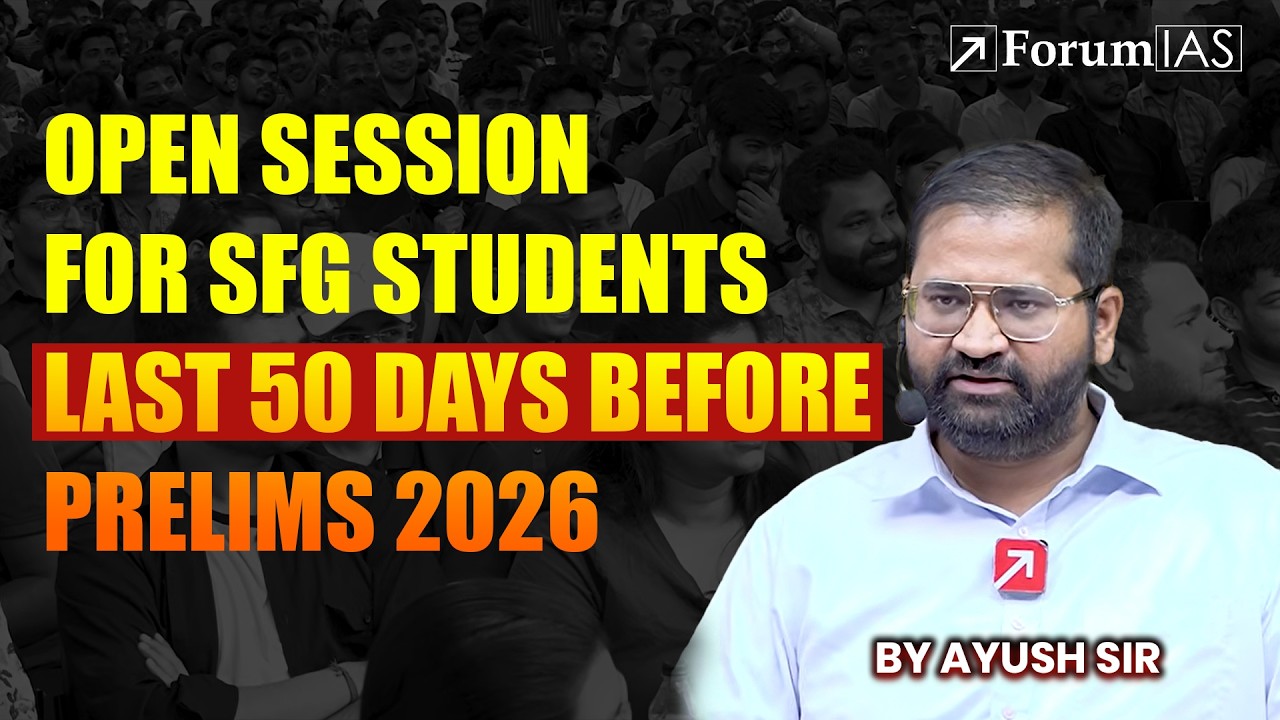 Complete Last 50 Days Strategy for UPSC Prelims | Ayush Sir | ForumIAS