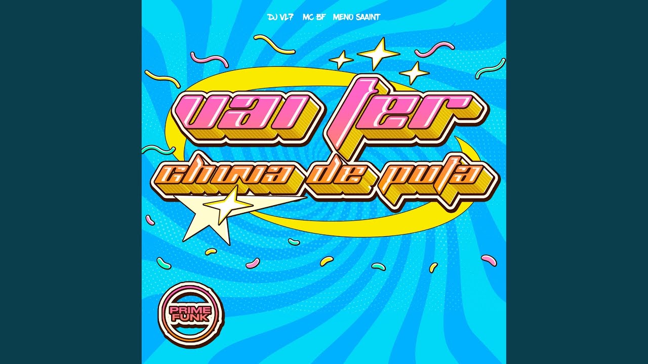 VAI TER CHUVA DE PUTA