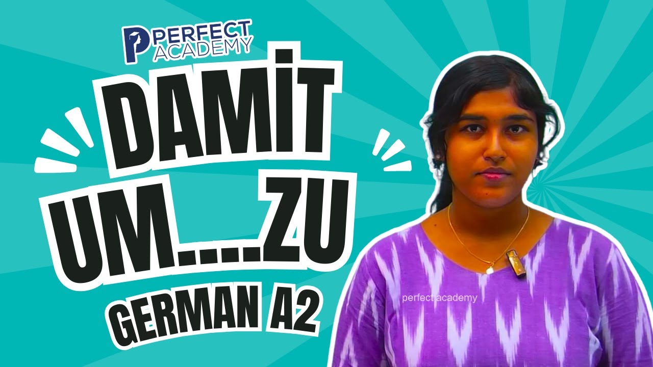 How to pass Goethe German A2 | Um...zu vs. damit | Deutsch in Malayalam | A2 | Perfect Academy