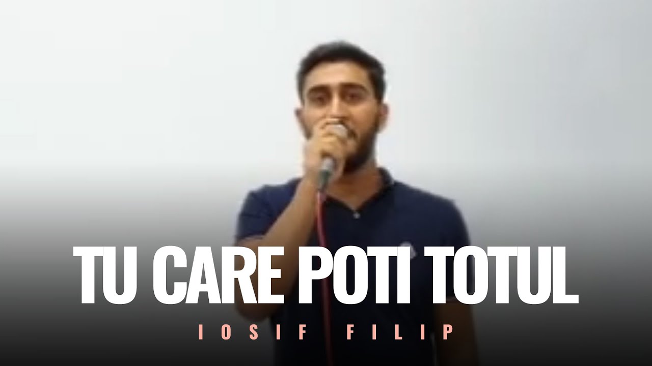 Iosif Filip - TU CARE POTI TOTUL ( Official Video 2020 )
