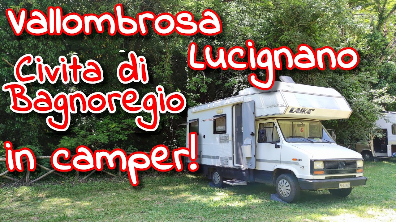 Verso la Tuscia in camper * Ponte 2 giugno 2021 #1