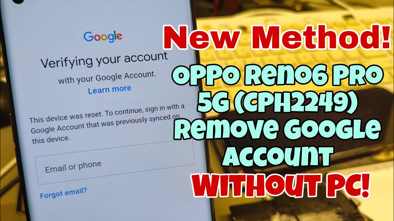 OPPO Reno6 Pro 5G (CPH2249), Remove Google Account, Bypass FRP. Without PC!