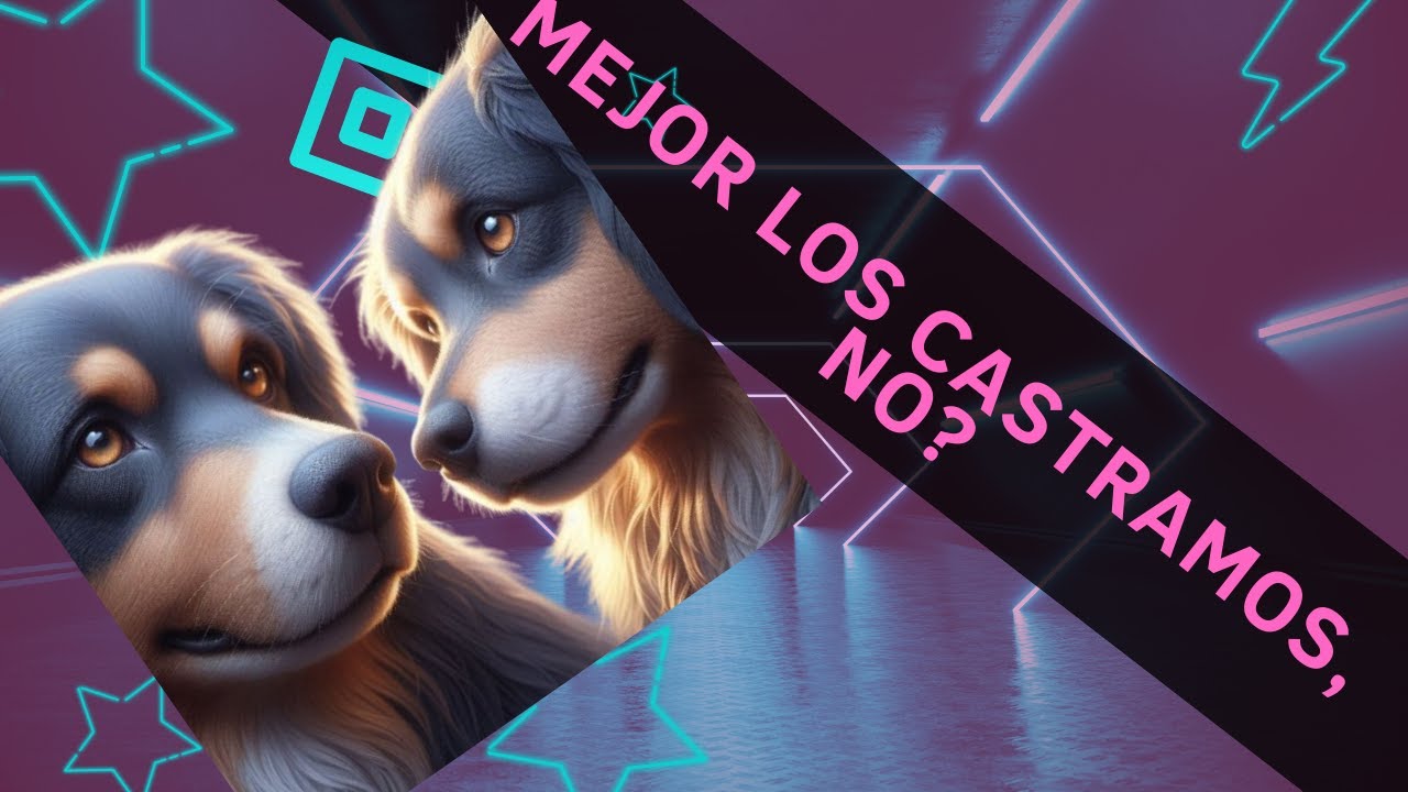 😷 Pensando en Castrar a tu PERRO?. Mira este Video PRIMERO!