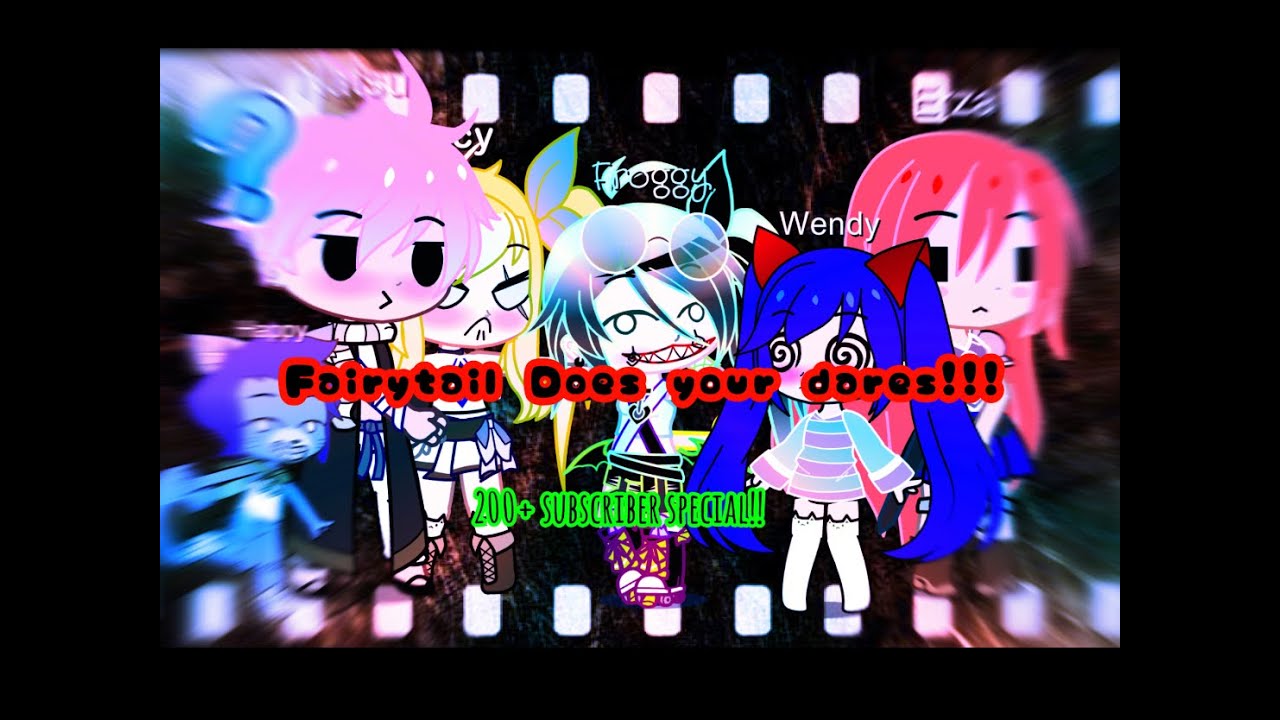Fairytail Dare Video |200+subs special!|